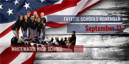 Fayette Schools Remember 9/11, Whitewater High Hosts Special Recognition Breakfast 